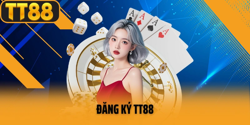 Đăng Ký TT88 Để Hòa Nhập Vào Cộng Đồng Cá Cược Sôi Nổi