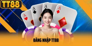 Đăng Nhập TT88 – Khám Phá Thế Giới Cá Cược Online Đỉnh Cao